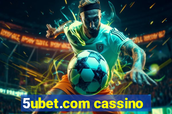 5ubet.com cassino